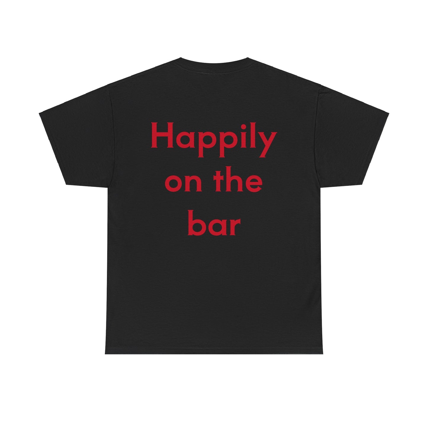 "Happily on the Bar" Unisex Heavy Cotton Tee