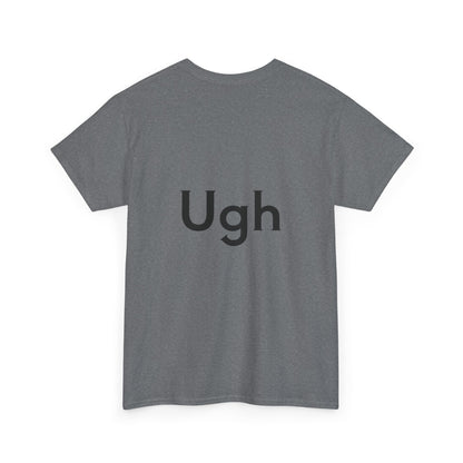 Unisex Heavy Cotton Tee - Backgammon Design with 'Ugh' Message