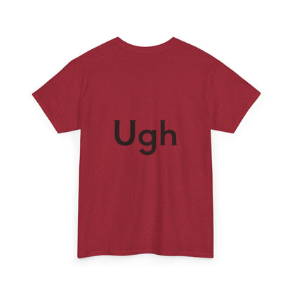 Unisex Heavy Cotton Tee - Backgammon Design with 'Ugh' Message