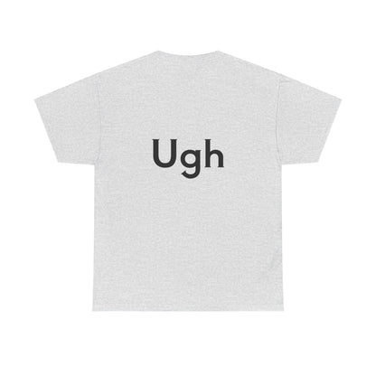 Unisex Heavy Cotton Tee - Backgammon Design with 'Ugh' Message