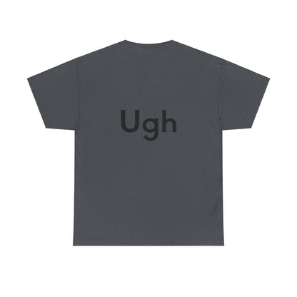 Unisex Heavy Cotton Tee - Backgammon Design with 'Ugh' Message