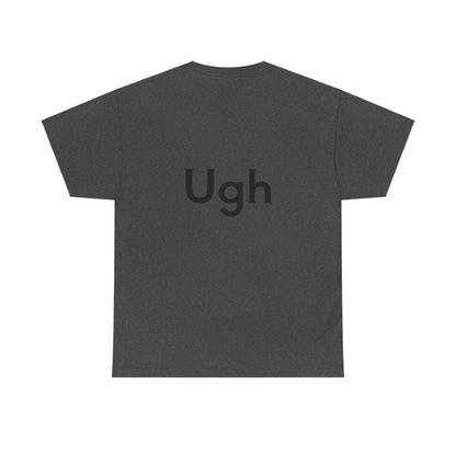 Unisex Heavy Cotton Tee - Backgammon Design with 'Ugh' Message