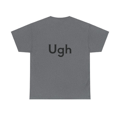 Unisex Heavy Cotton Tee - Backgammon Design with 'Ugh' Message