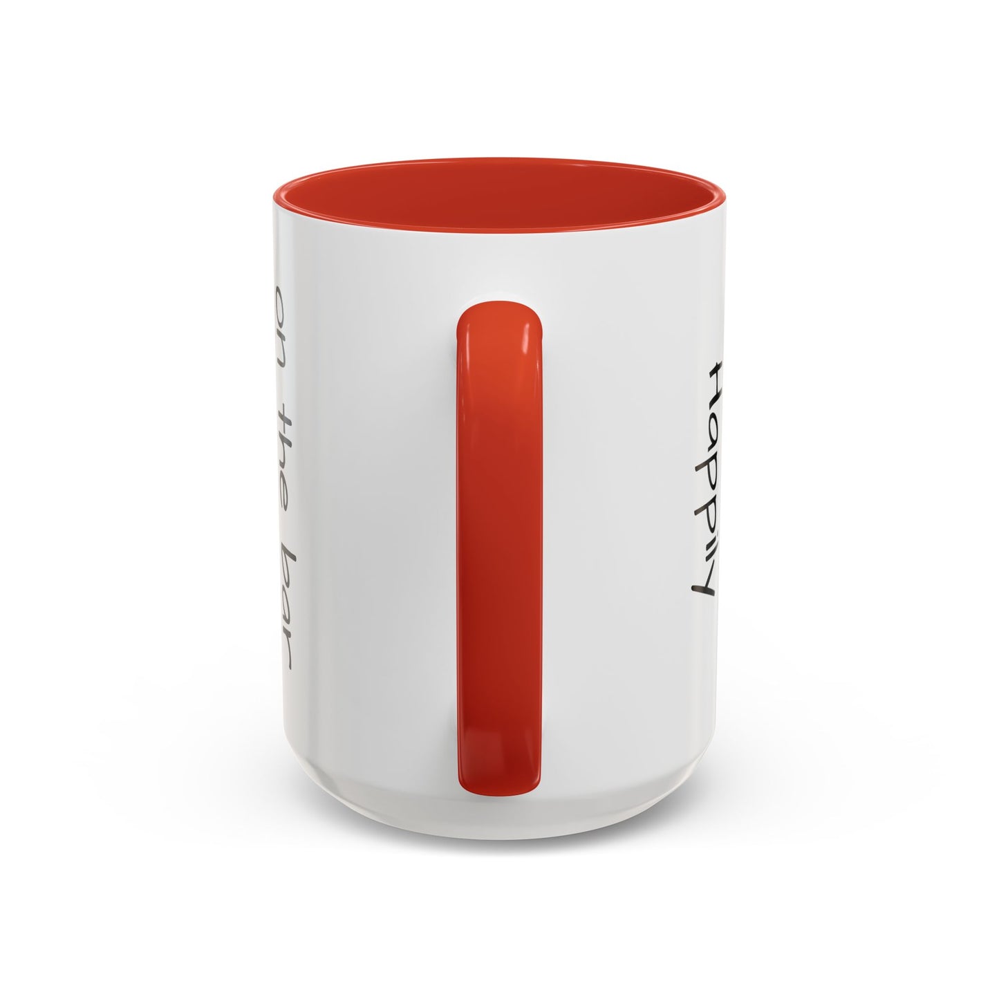 Happily on the Bar Accent Coffee Mug